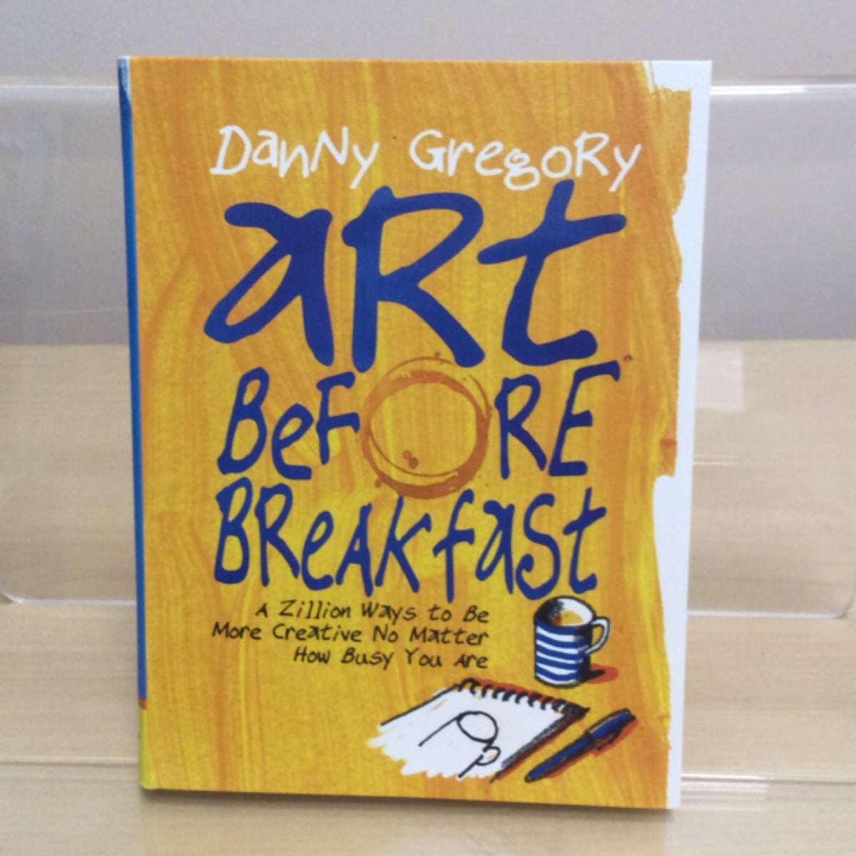 Art Before Breakfast by Danny Gregory, Paperback | Pangobooks