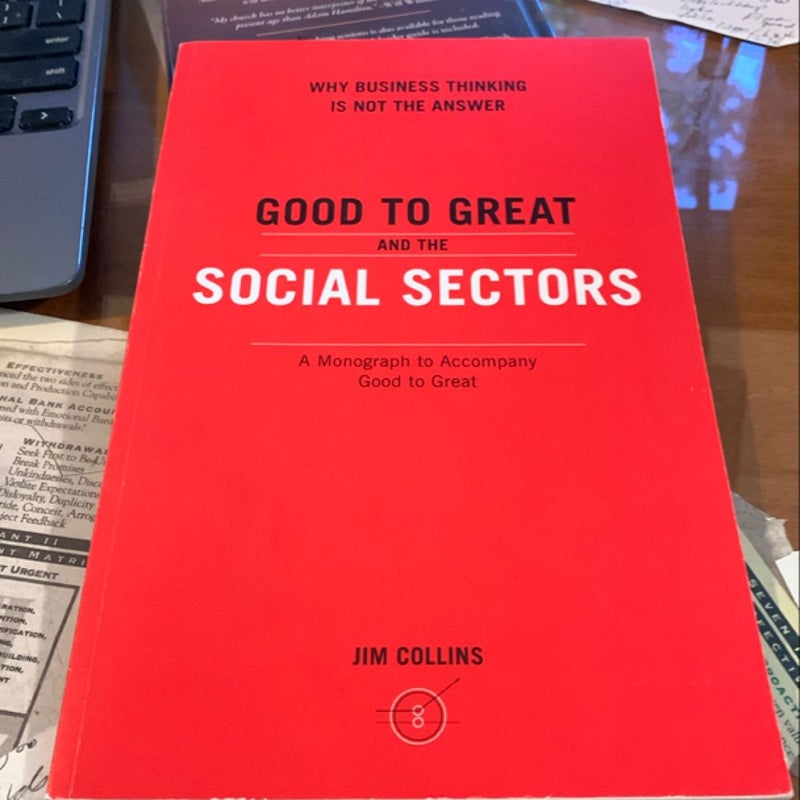 Good to Great and the Social Sectors