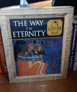 The Way To Eternity 
