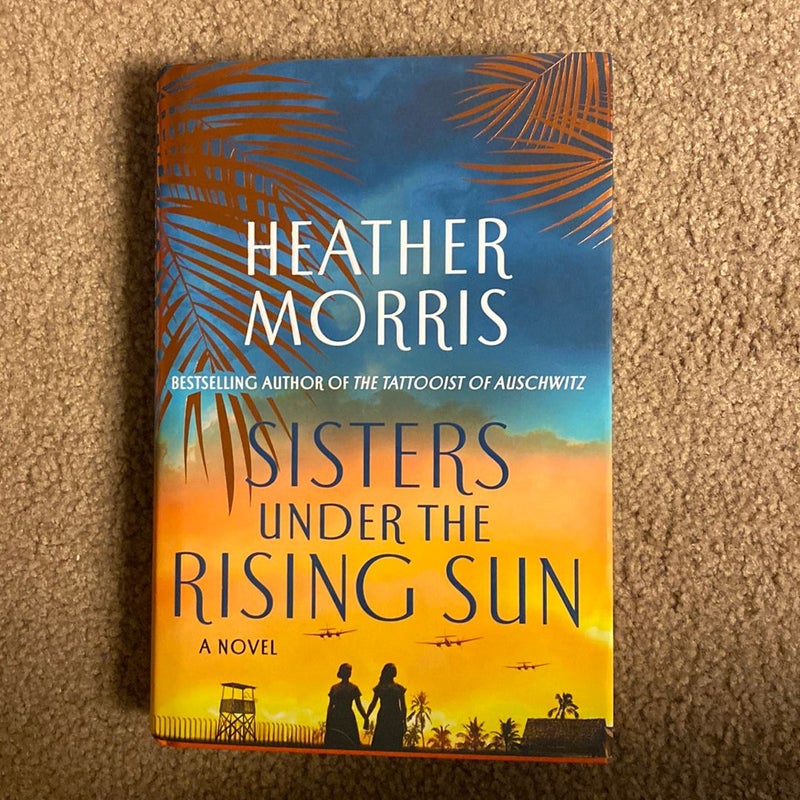 Sisters under the Rising Sun – Heather Morris