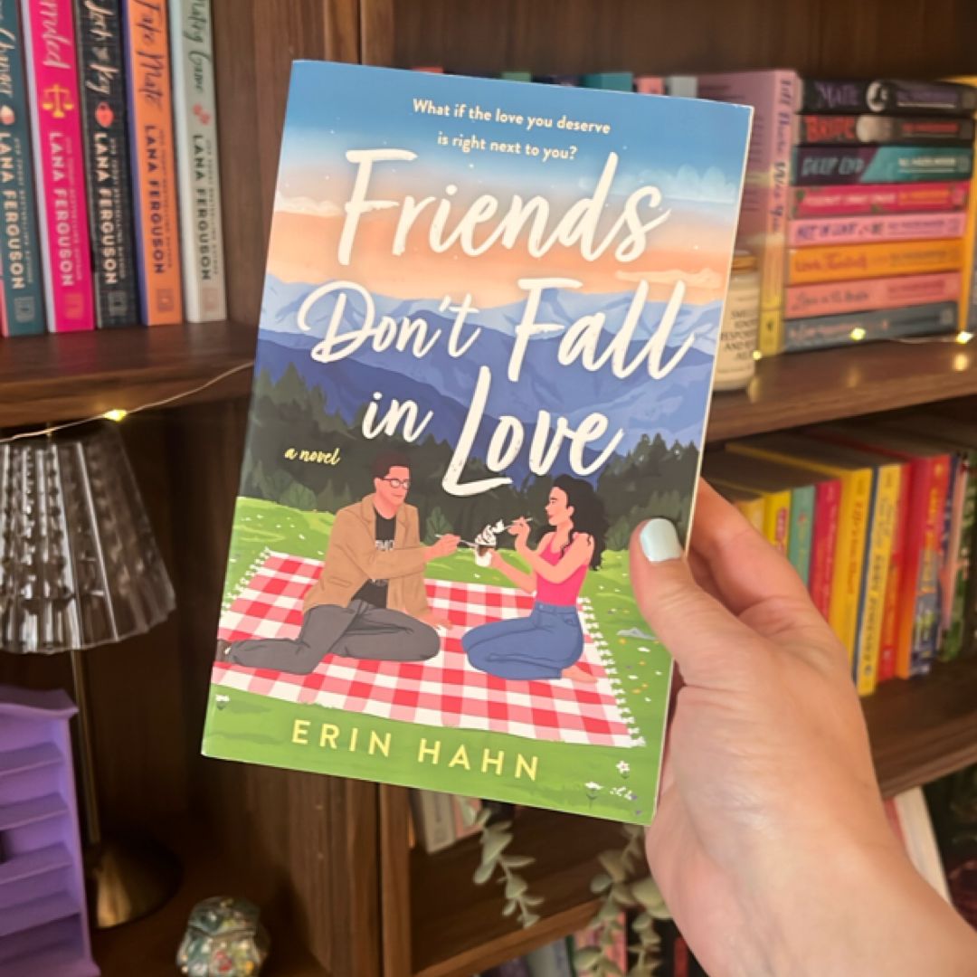 Friends Don't Fall in Love