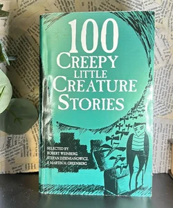 100 Creepy Little Creatures