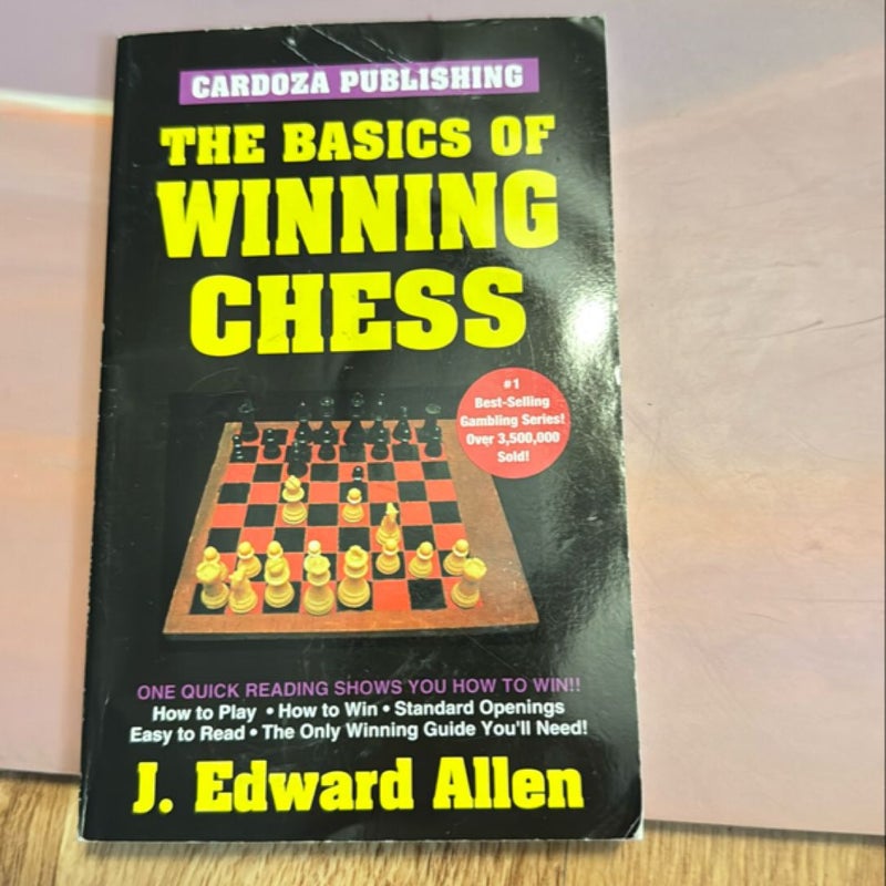 The Basics of Winning Chess, 3rd Edition