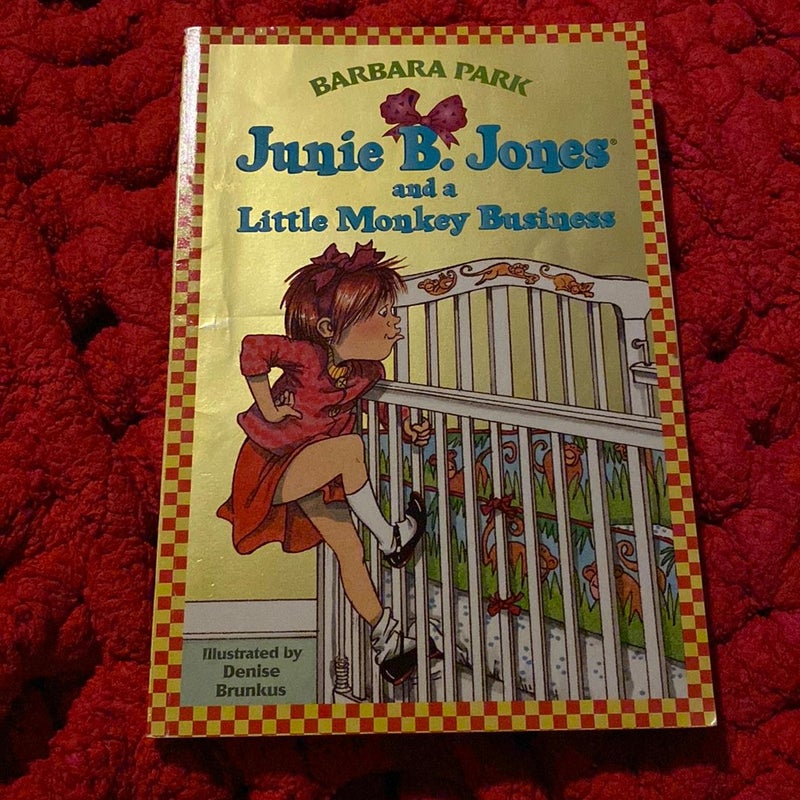 Junie B. Jones #2: Junie B. Jones and a Little Monkey Business