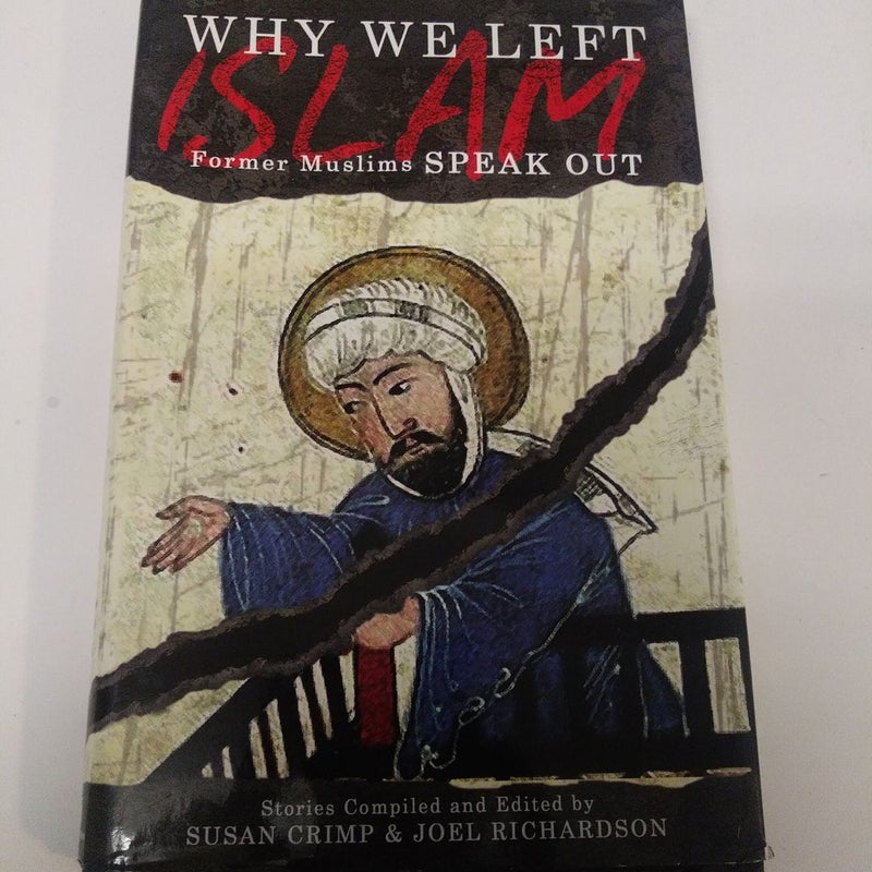 Why We Left Islam: Former Muslims Speak Out