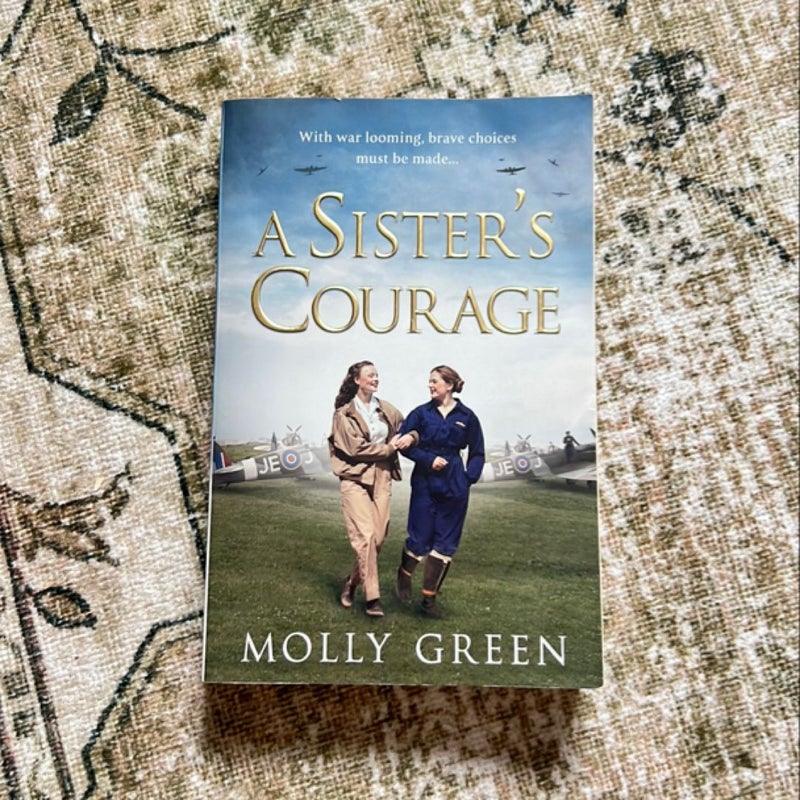 A Sister's Courage (the Victory Sisters, Book 1)