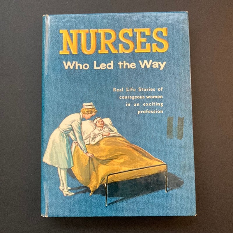 Nurses Who Lead the Way 