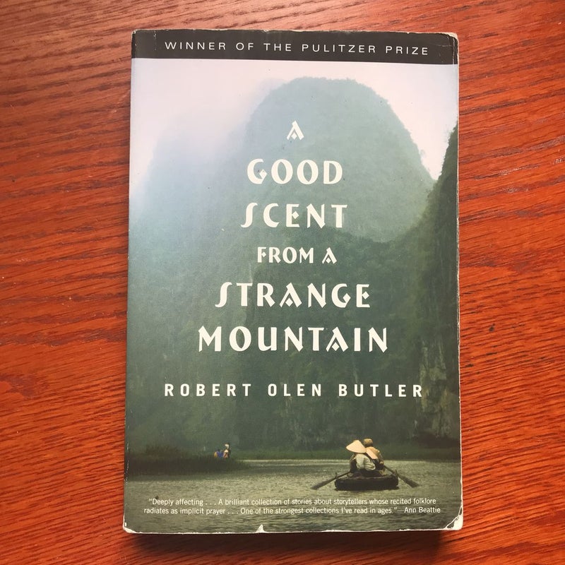A Good Scent from a Strange Mountain