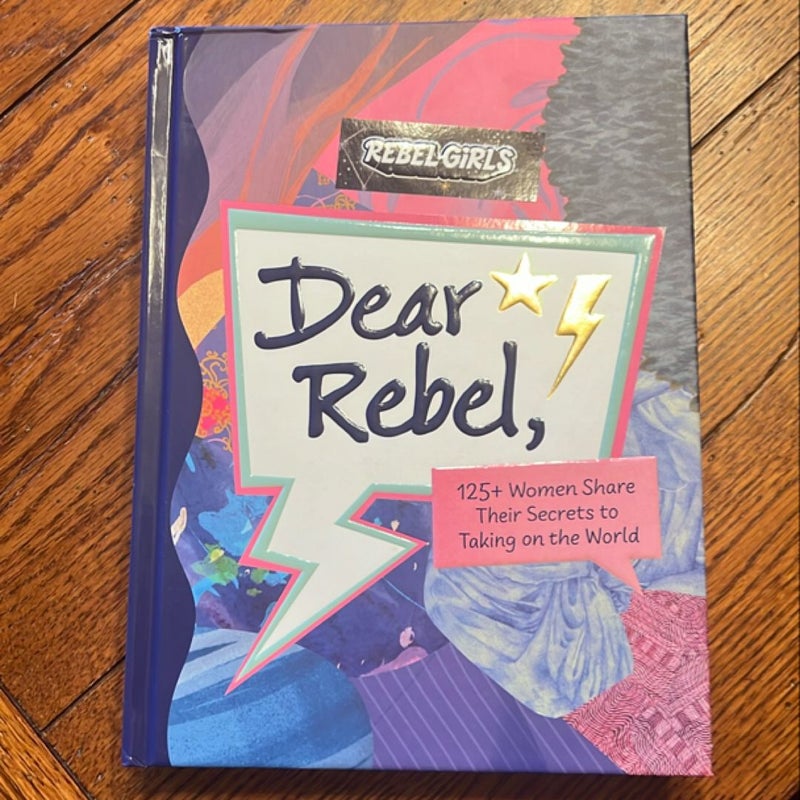 Dear Rebel