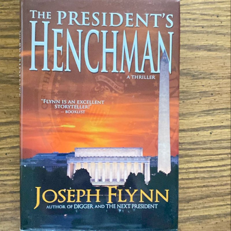 The President's Henchman