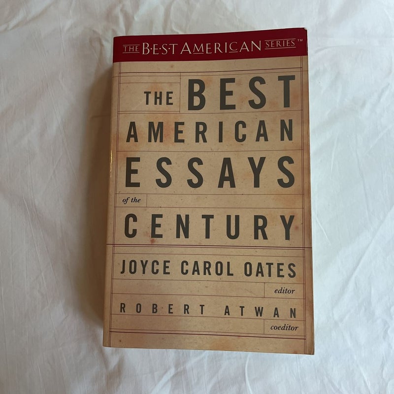 The Best American Essays of the Century