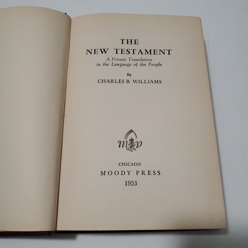 The New Testament  Williams by Moody Press 1953