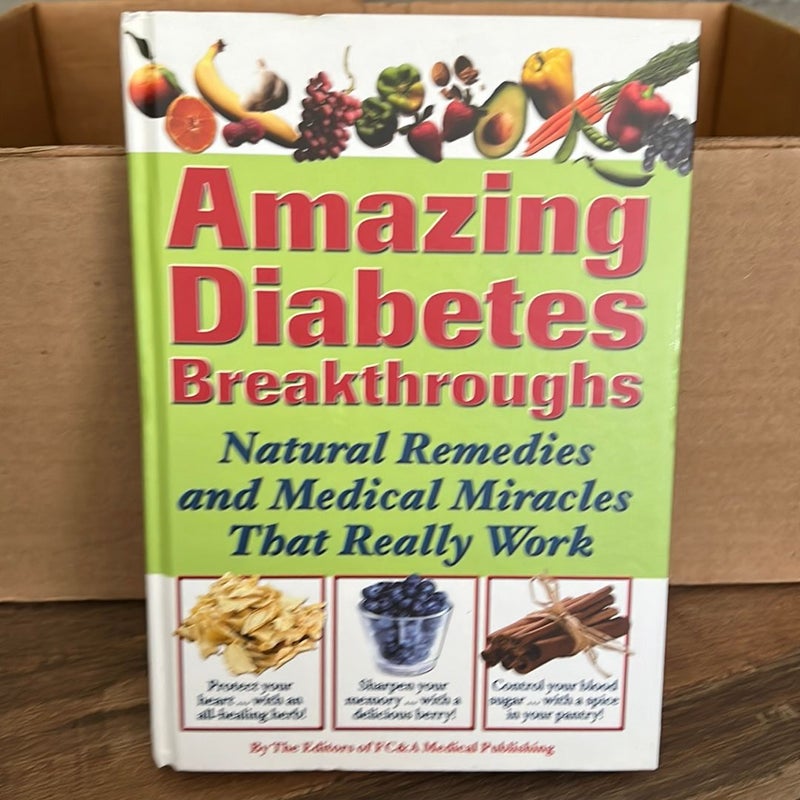 Amazing Diabetes Breakthroughs