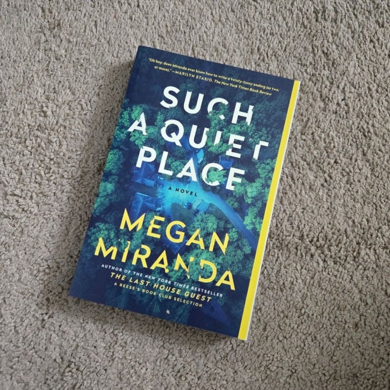 Such a Quiet Place