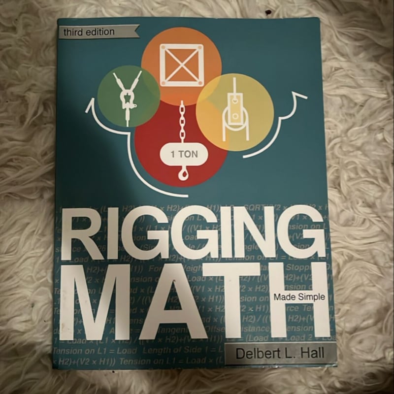 Rigging Math Made Simple Third Edition By Delbert Hall