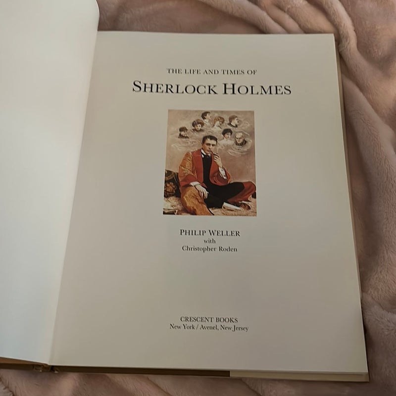 Life and Times of Sherlock Holmes