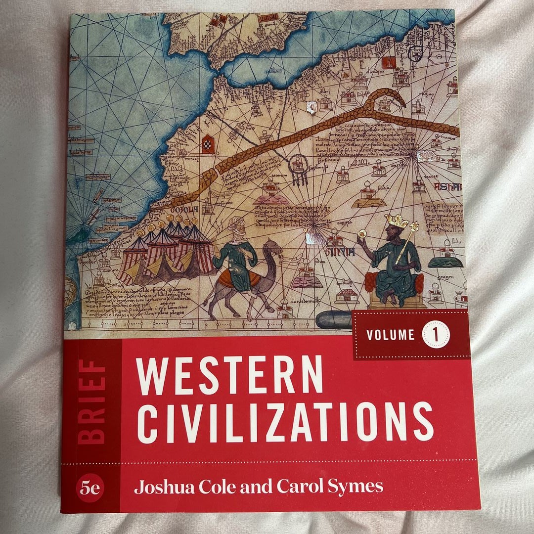 Western Civilizations, Brief 5th Edition (Volume 1)