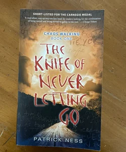 The Knife of Never Letting Go