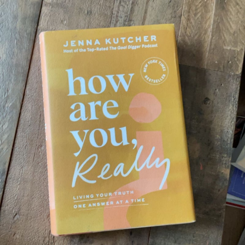 How Are You, Really?