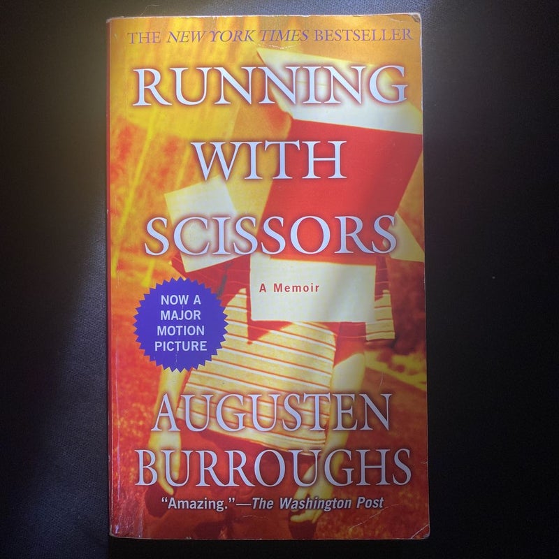 Running with Scissors