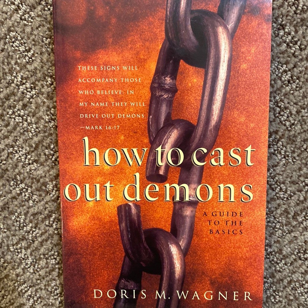 How to Cast Out Demons by Doris M. Wagner, Paperback Pangobooks