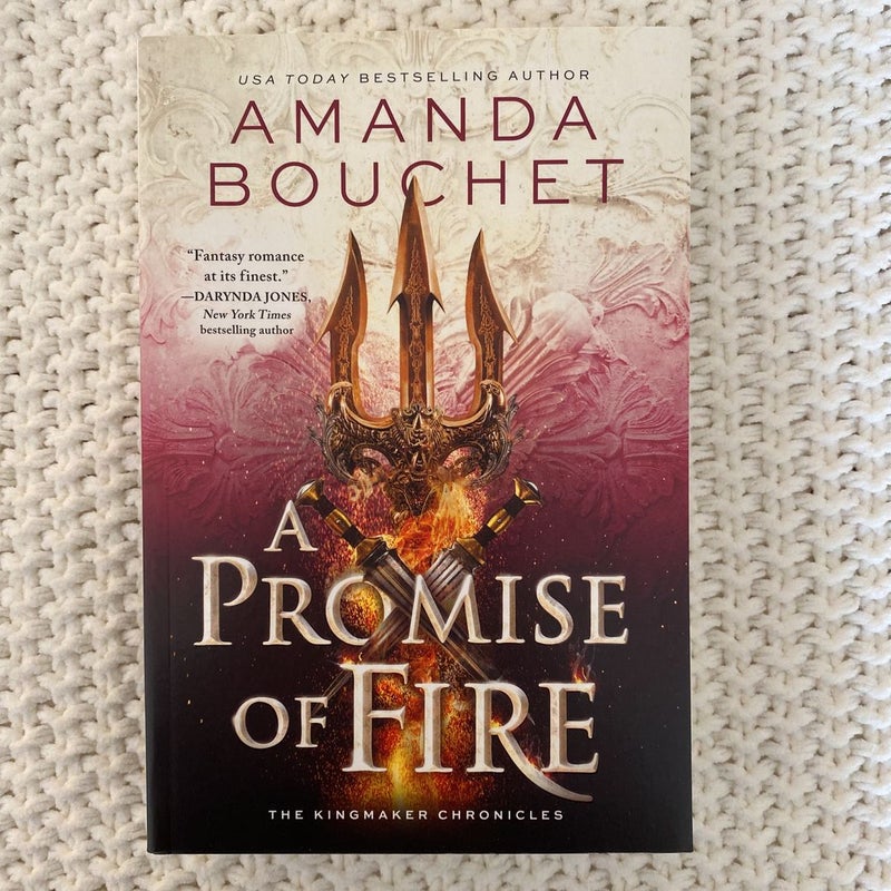 A Promise of Fire