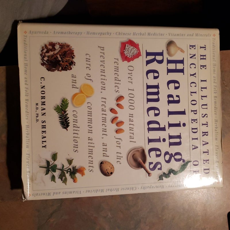 Illustrated Encyclopedia of Healing Remedies
