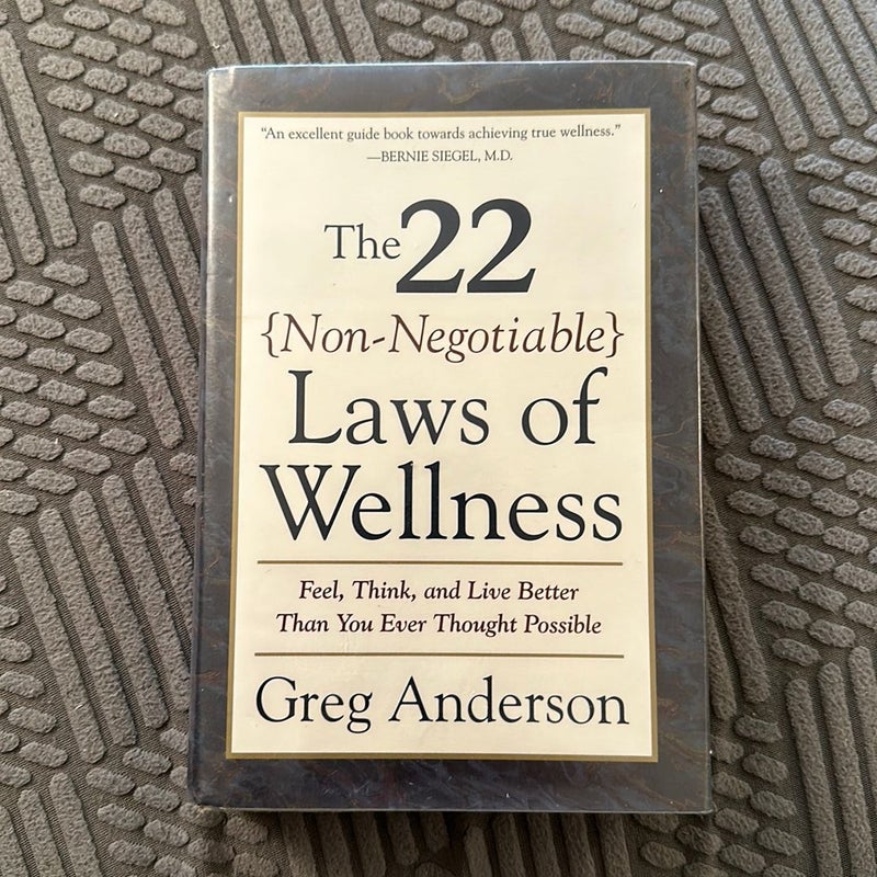 The 22 Non-Negotiable Laws of Wellness