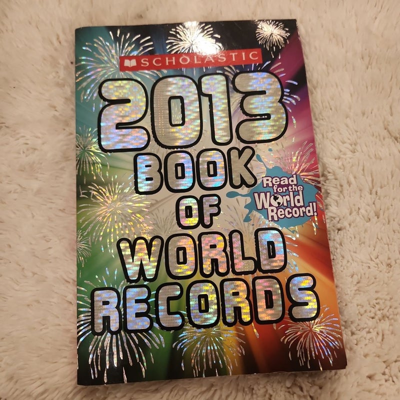 Scholastic Book of World Records 2013