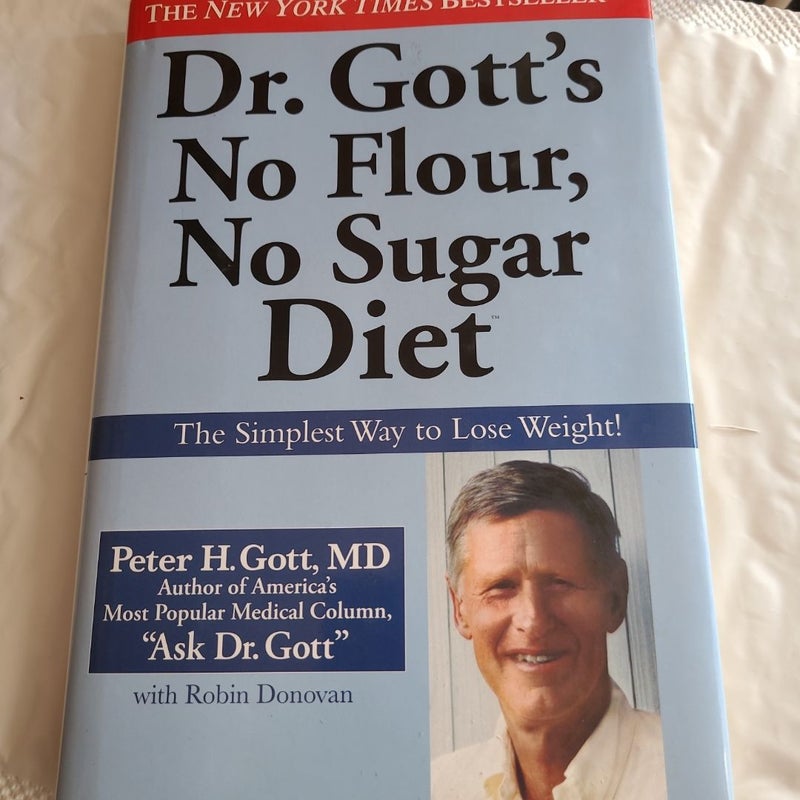 Dr. Gott's No Flour, No Sugar Diet