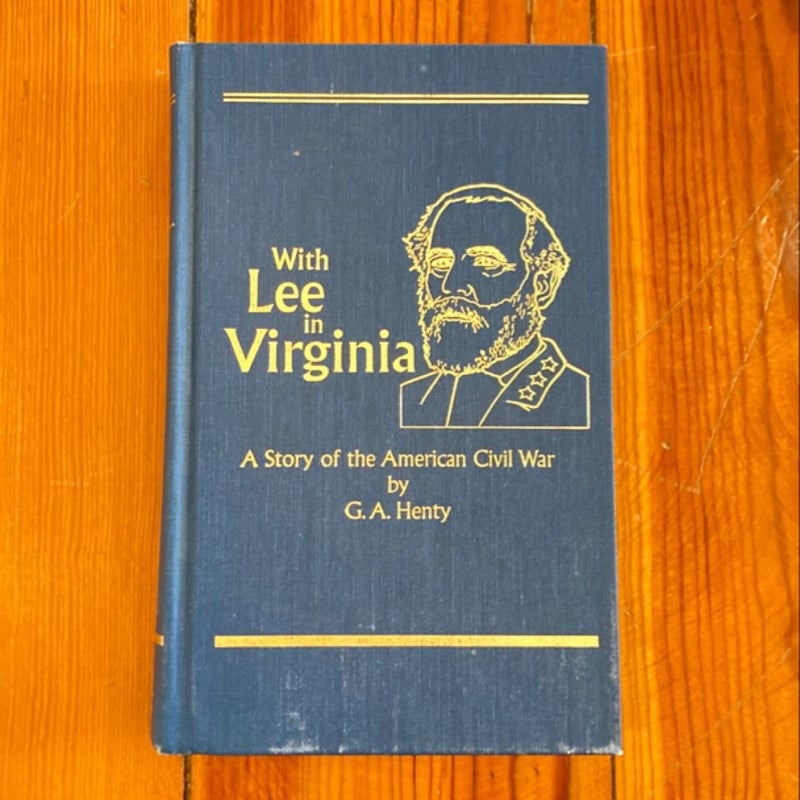 With Lee in Virginia (Deluxe Heirloom Edition)