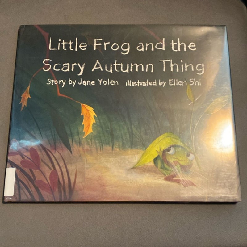 Little Frog and the Scary Autumn Thing