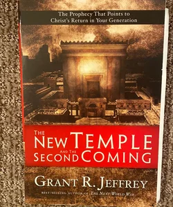 The New Temple and the Second Coming