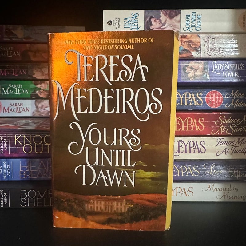 Yours Until Dawn (Stepback) 