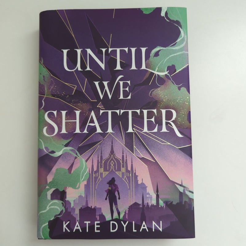 Until We Shatter (Illumicrate Edition)