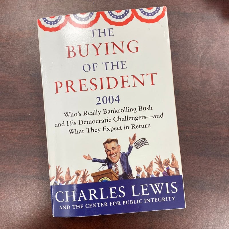 The Buying of the President 2004