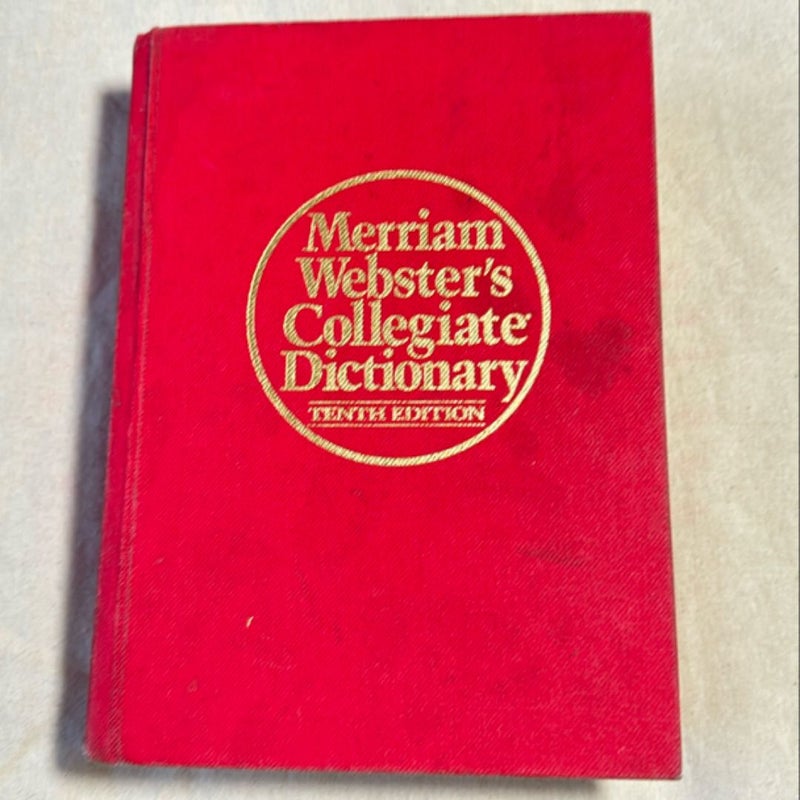 Merriam Webster’s Collegiate Dictionary Thenth Edition