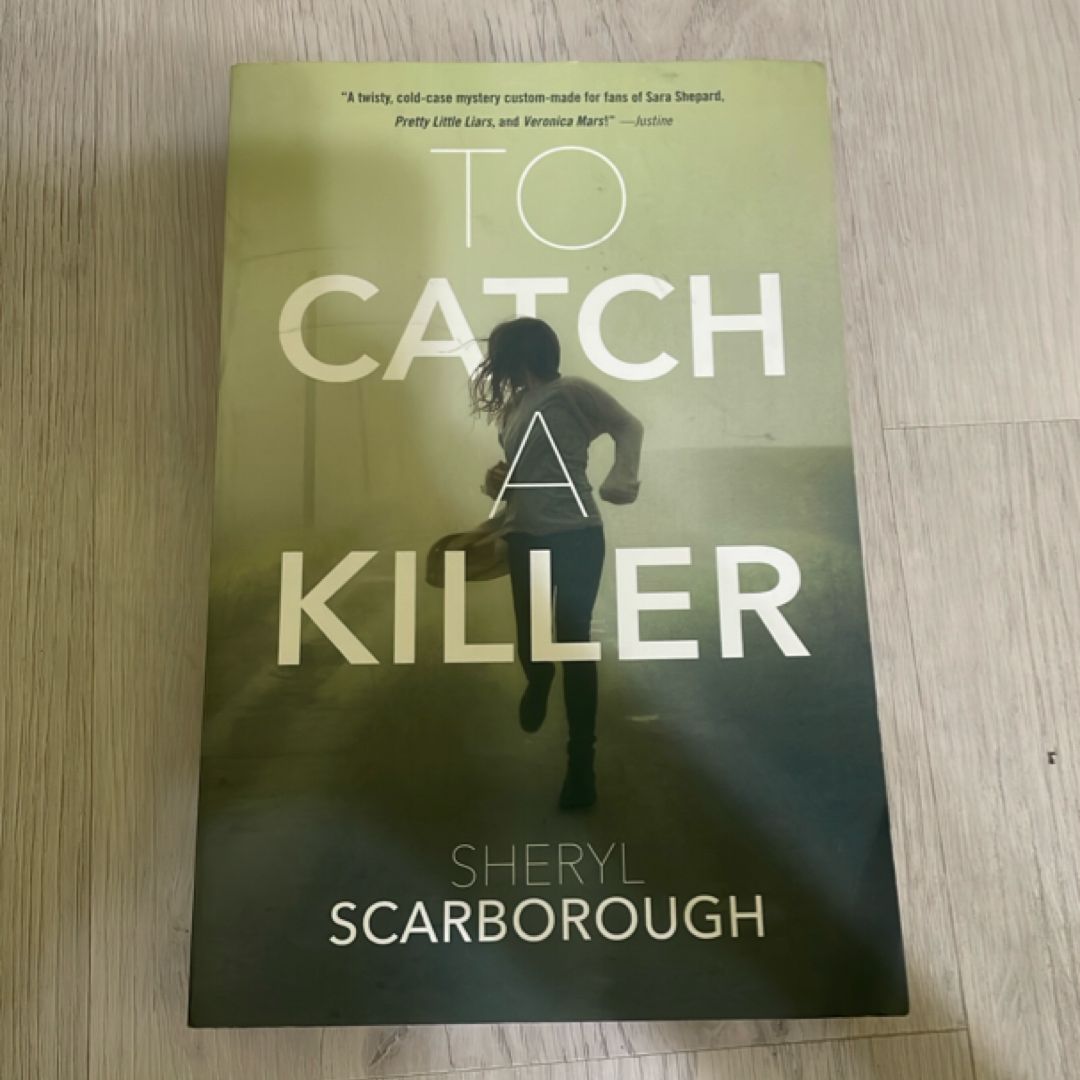 To Catch a Killer