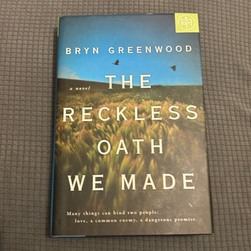 The Reckless Oath We Made