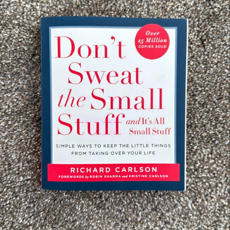 Don't Sweat the Small Stuff ... and It's All Small Stuff