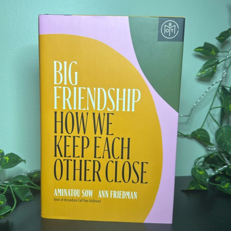 Big Friendship