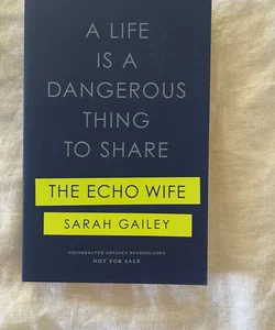 The Echo Wife arc