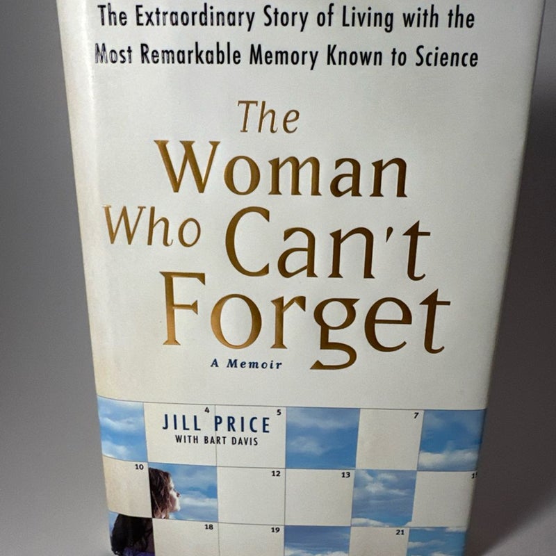 The Woman Who Can't Forget A Memoir Jill Price With Bart Davis Very Good HC