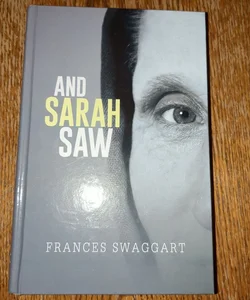 And Sarah Saw