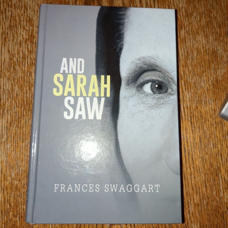 And Sarah Saw