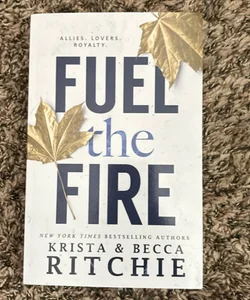 Fuel the Fire (signed & out of print)