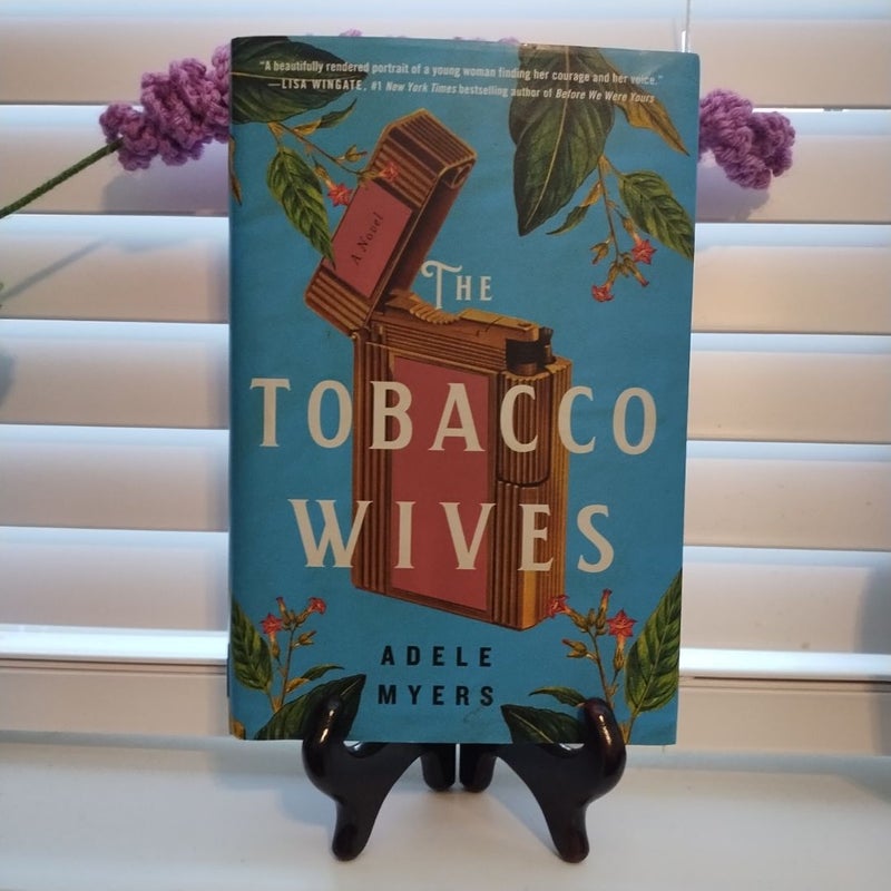 The Tobacco Wives