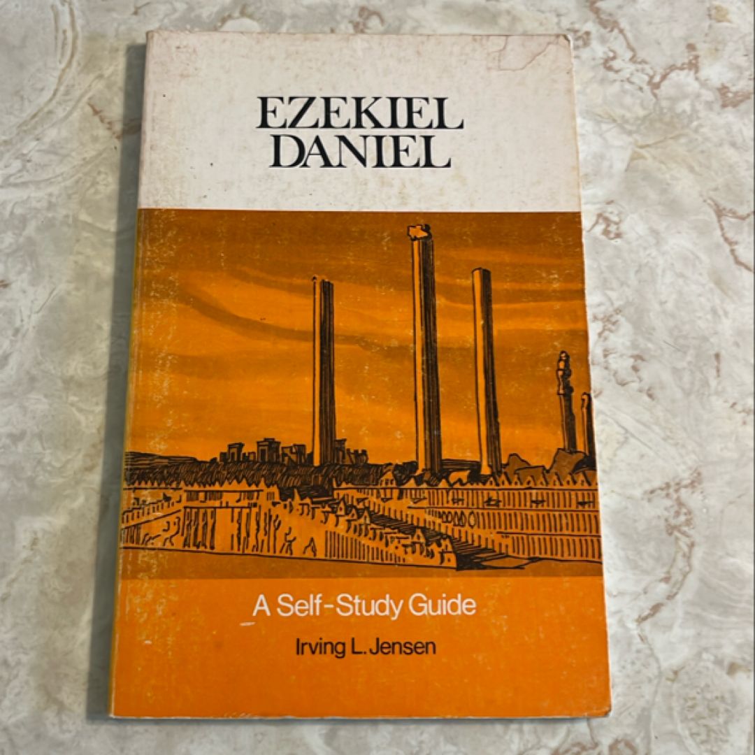 Ezekiel Daniel: A Self-Study Guide