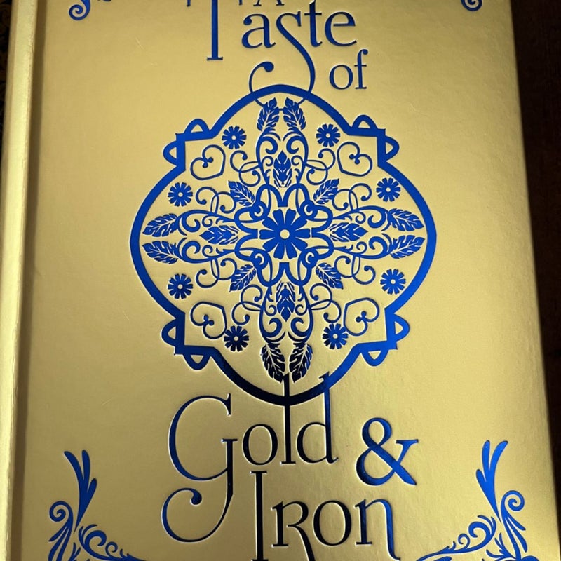 A Taste of Gold and Iron