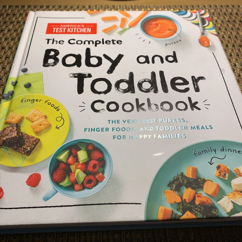 The Complete Baby and Toddler Cookbook